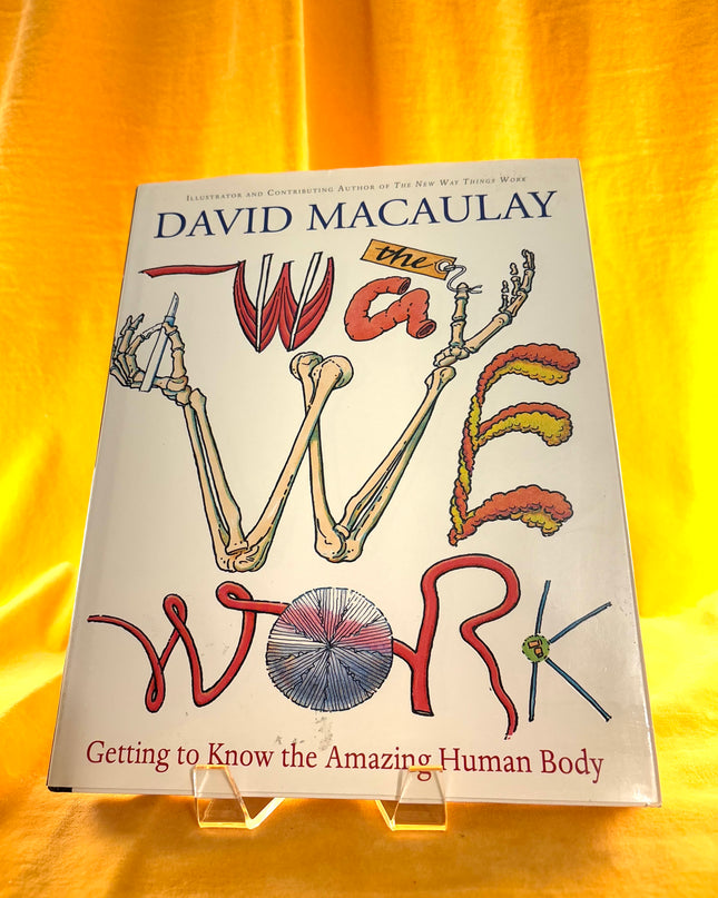 The Way We Work - David Macaulay