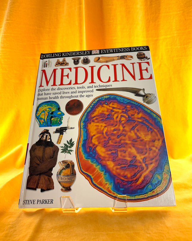 Eyewitness: Medicine - Steve Parker
