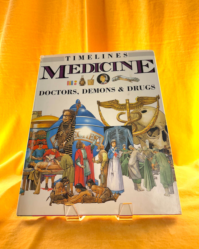 Medicine: Doctors, Demons & Drugs - Kathryn Senior
