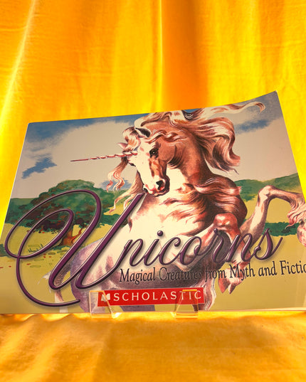 Unicorns: Magical Creatures From Myth and Fiction - Mia Di Francesco
