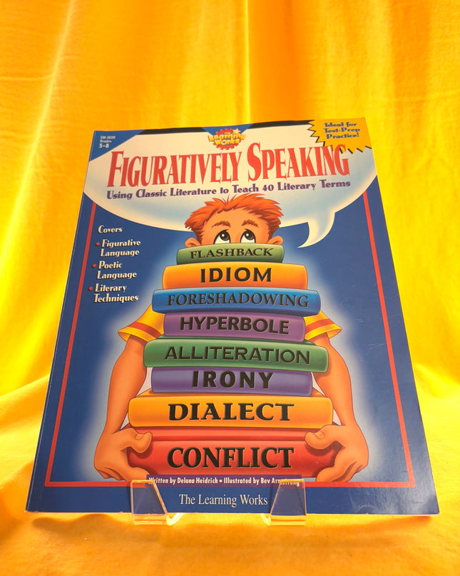 Figuratively Speaking: Using Classic Literature to Teach for The Literary Terms - The Learning Works