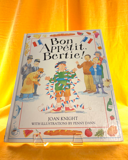 Bon Appetit, Bertie! - Joan Knight