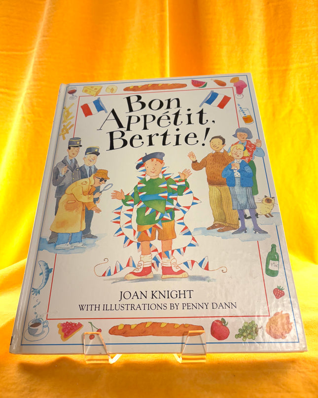 Bon Appetit, Bertie! - Joan Knight