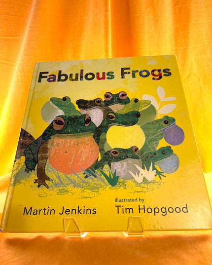 Fabulous Frogs - Martin Jenkins & Tim Hopgood