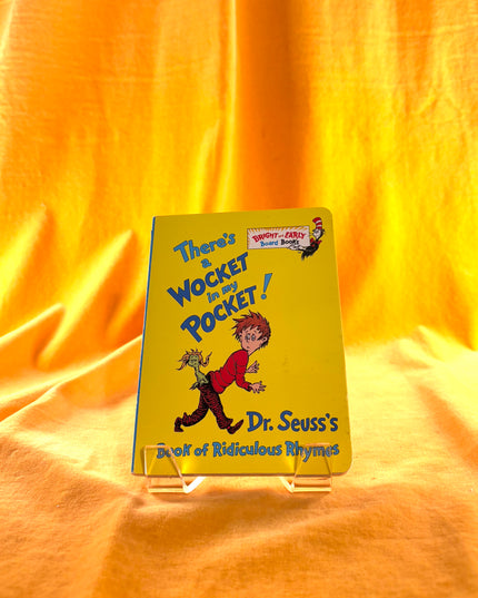 There's a Wocket in My Pocket! (Dr. Seuss's Book of Ridiculous Rhymes) by Dr. Seuss