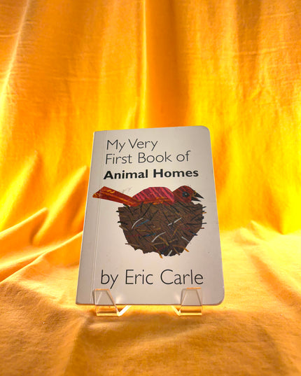 My Very First Book of Animal Homes - Eric Carle (Board Book)