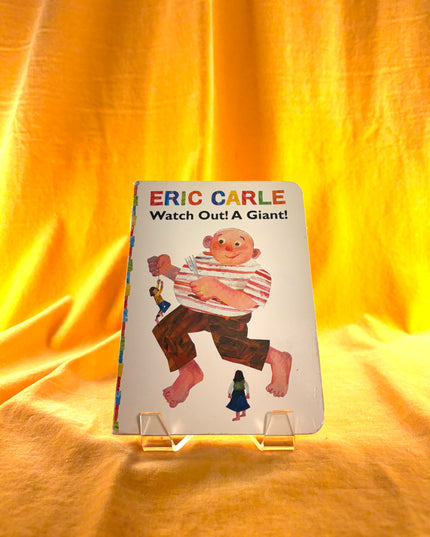 Watch Out! A Giant! (The World of Eric Carle) by Eric Carle