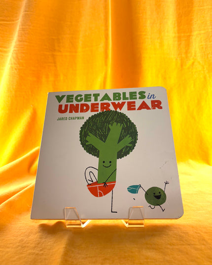Vegetables in Underwear by Jared Chapman