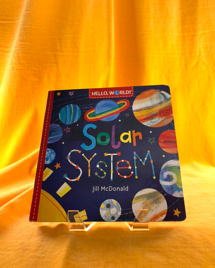 Hello, World! Solar System by Jill McDonald