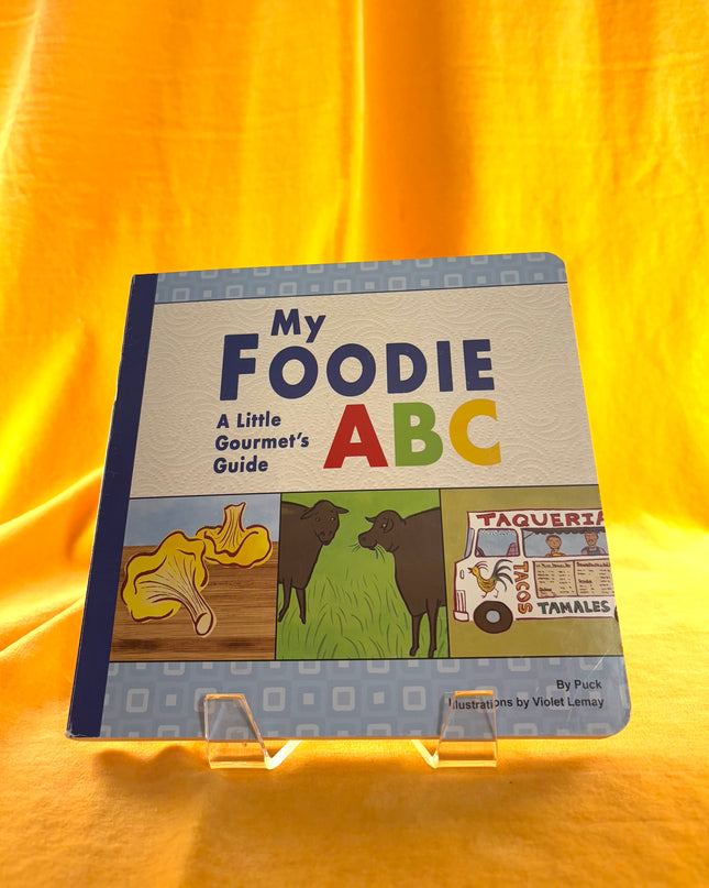 My Foodie ABC: A perfect book for summer reading (Foodie Books) by Puck