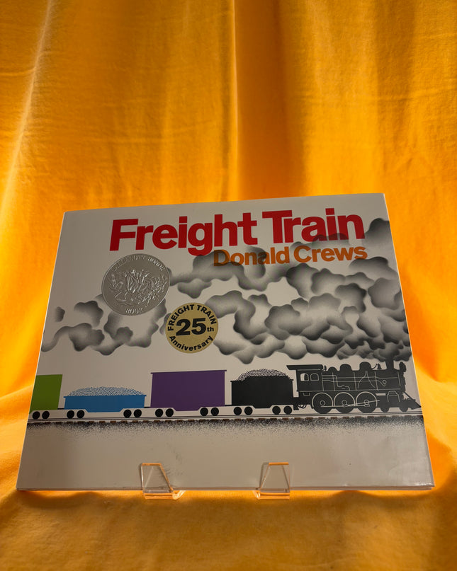 Freight Train: A Caldecott Honor Award Winner by Donald Crews