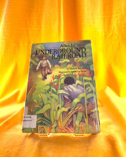 Allen Jay and the Underground Railroad - Marlene Targ Brill