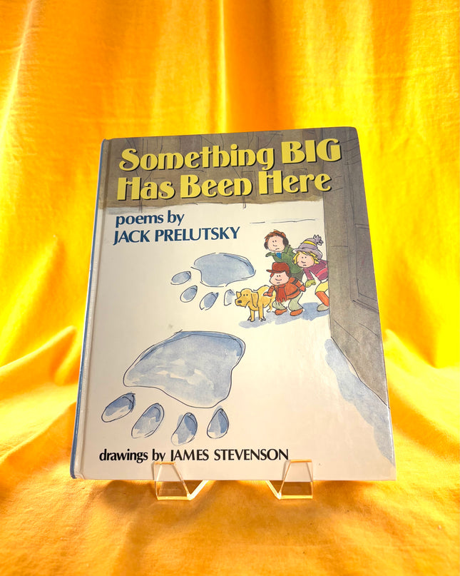 Something Big Has Been Here