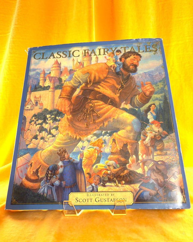 Classic Fairy Tales - Scott Gustafson