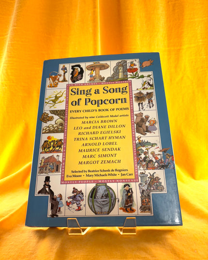 Sing a Song of Popcorn: Every Child's Book of Poems - Beatrice Schenk De Regniers et al