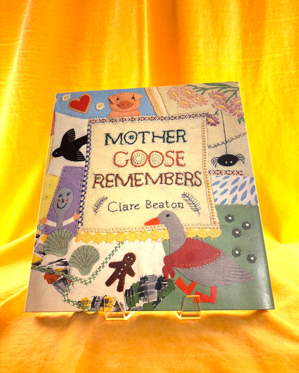 Mother Goose Remembers - Clare Beaton