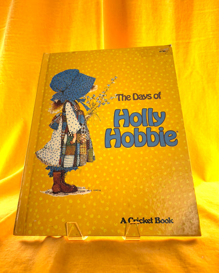 The Days of Holly Hobbie