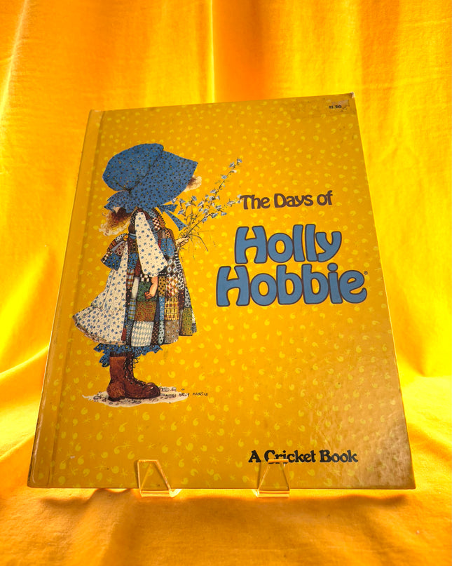 The Days of Holly Hobbie