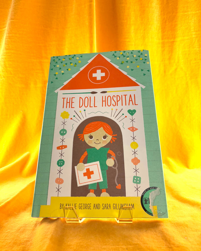 The Doll Hospital - Kallie George