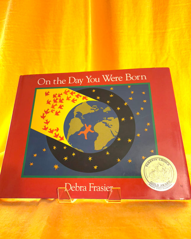 On the Day You Were Born - Debra Frasier