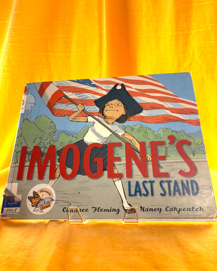 Imogene's Last Stand - Candace Fleming
