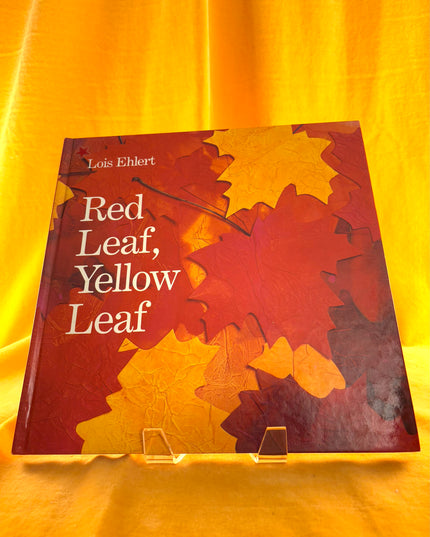 Red Leaf, Yellow Leaf - Lois Ehlert