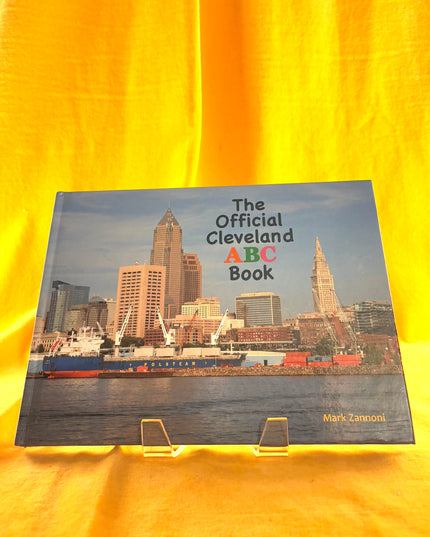 The Official Cleveland ABC Book - Mark Zannoni