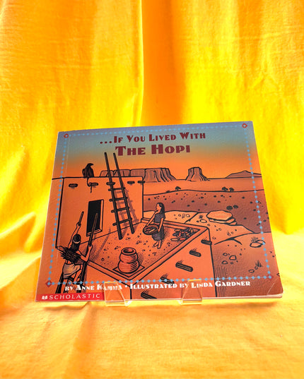 If You Lived With the Hopi Indians - Anne Kamma & Linda Gardner