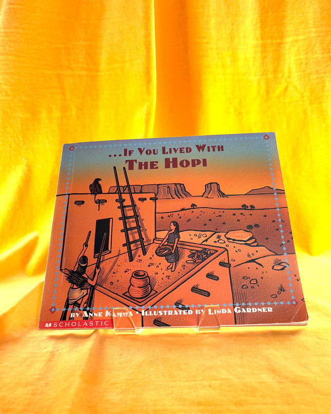 If You Lived With the Hopi Indians - Anne Kamma & Linda Gardner