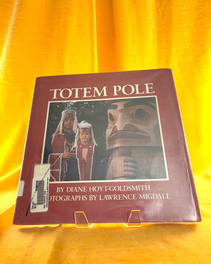 Totem Pole - Diane Hoyt-Goldsmith
