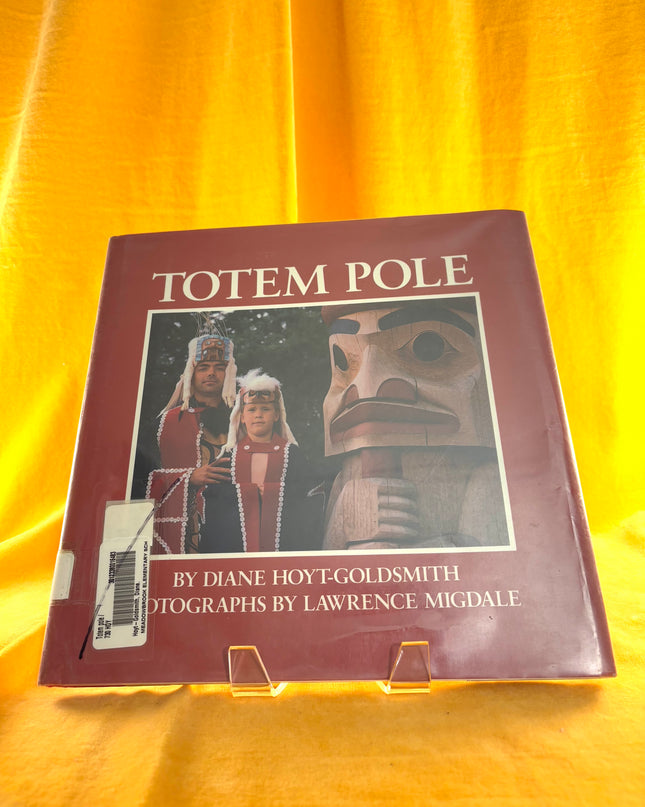 Totem Pole - Diane Hoyt-Goldsmith