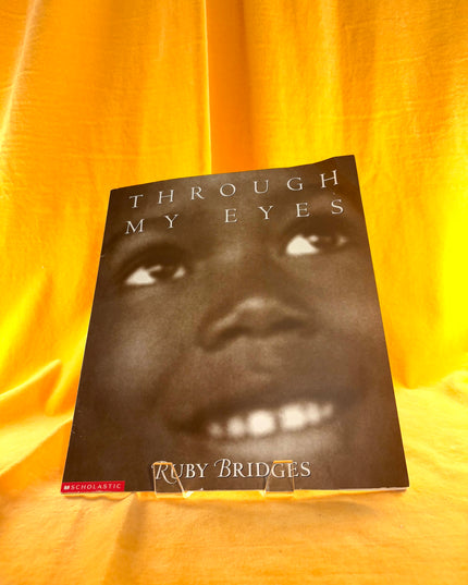 Through My Eyes - Ruby Bridges