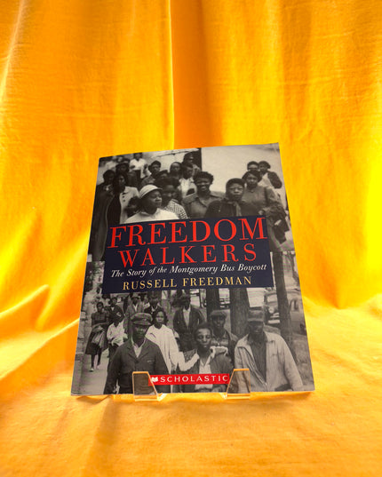 Freedom Walkers - Russell Freedman