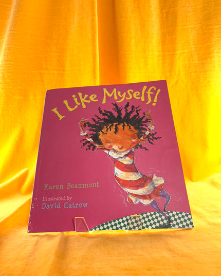 I Like Myself! by Karen Beaumont