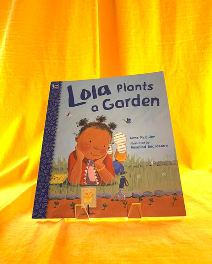 Lola Plants a Garden - Anna McQuinn