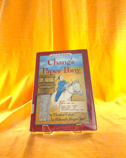Changs Paper Pony - Eleanor Coerr