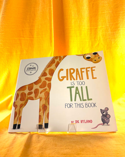 Giraffe Is Too Tall for This Book - D. K. Ryland