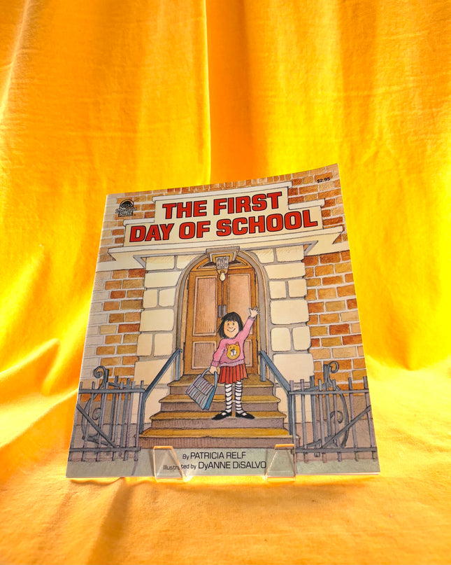 The First Day of School