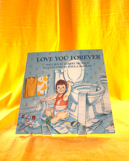 Love You Forever - Robert Munsch