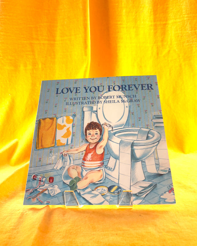 Love You Forever - Robert Munsch