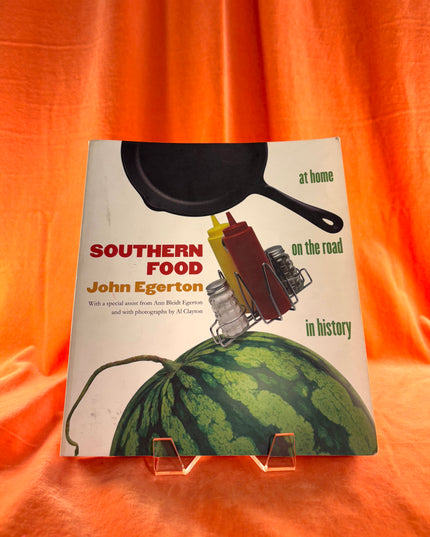 Southern Food: At Home, on the Road, in History (Chapel Hill Books) by John Egerton