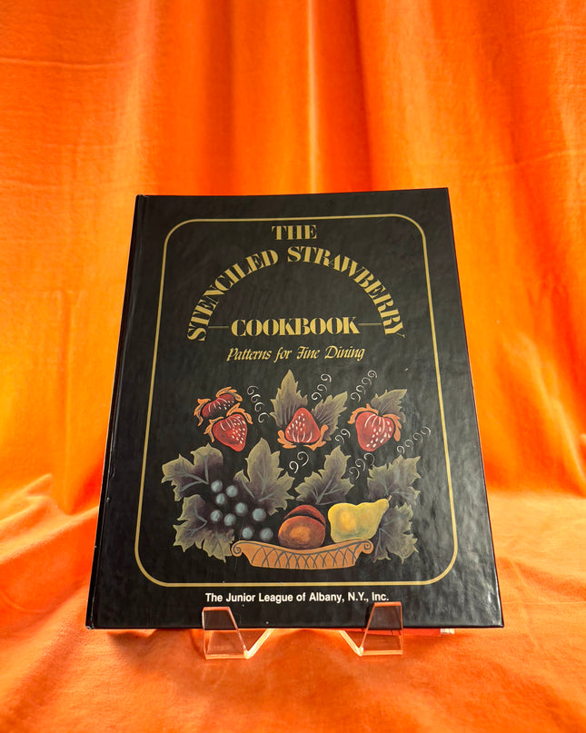 The Stenciled Strawberry Cookbook