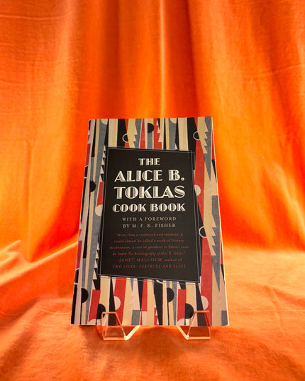 The Alice B. Toklas Cook Book by Alice B. Toklas