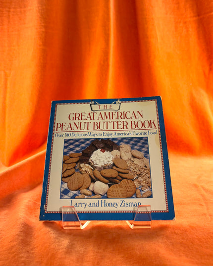 The Great American Peanut Butter Book