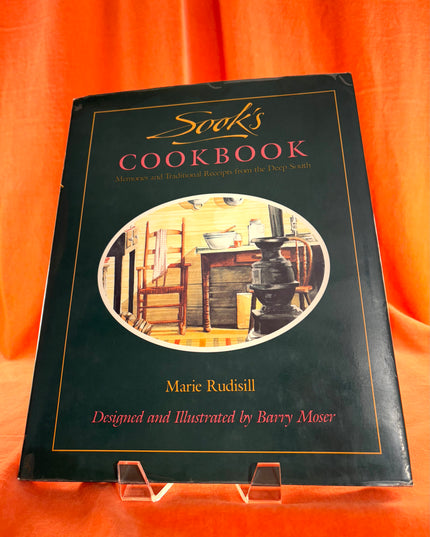 Sook's Cookbook: Memories and Traditional Receipts from the Deep South by Marie Rudisill