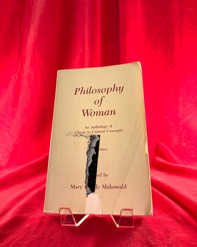 Philosophy of Woman: An Anthology of Classic to Current Concepts - Mary B. Mahowald