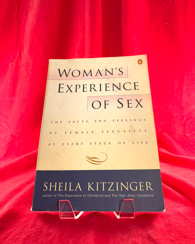 A New Approach: Woman's Experience of Sex - Sheila Kitzinger