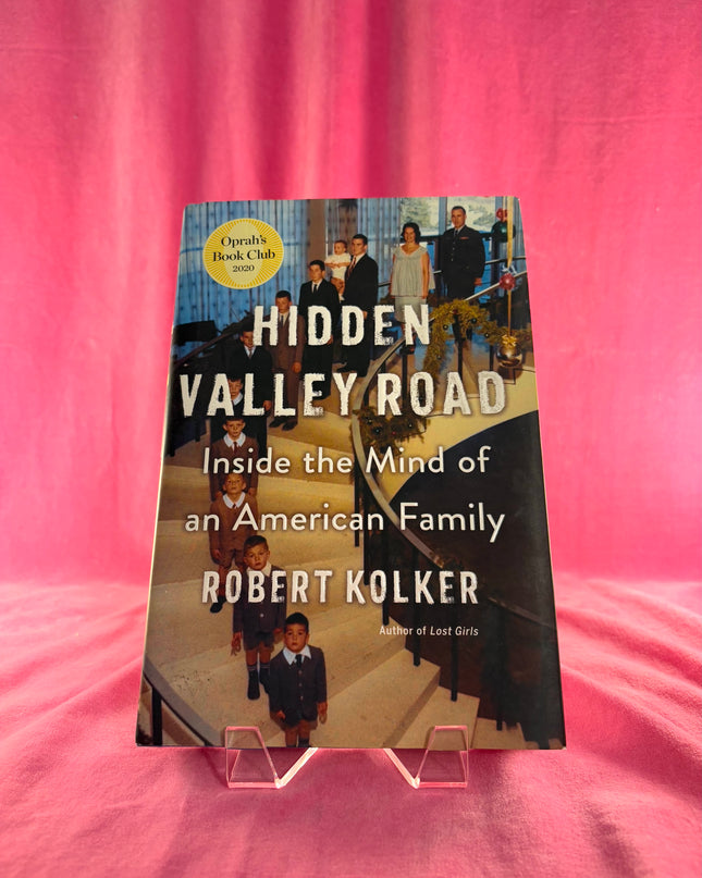 Hidden Valley Road: Inside the Mind of an American Family - Robert Kolker