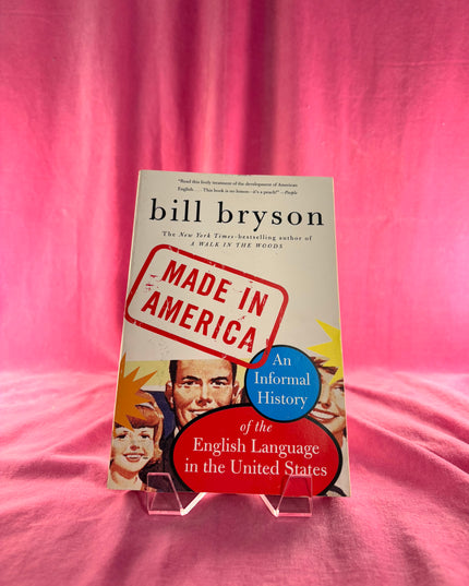 Made in America - Bill Bryson