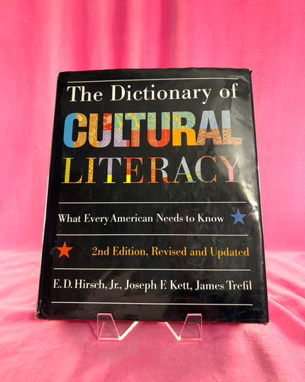The Dictionary of Cultural Literacy - E. D. Hirsch Jr. et al